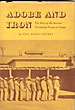 Adobe And Iron. The Story Of Arizona Territorial Prison. JOHN MASON JEFFREY