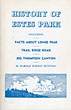 The History Of Estes Park, From The Books Over Hill & Vale, Volumes I & Ii HAROLD M. DUNNING