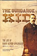 The Sundance Kid. The Life Of Harry Alonzo Longabaugh. DONNA B. ERNST