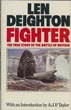 Fighter. The True Story Of The Battle Of Britain
