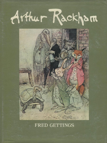 Arthur Rackham.  FRED GETTINGS