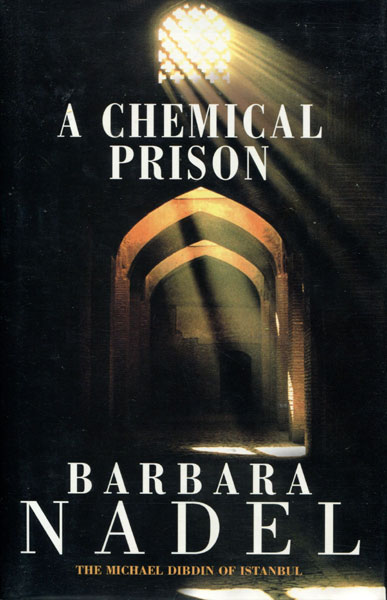 A Chemical Prison. BARBARA NADEL