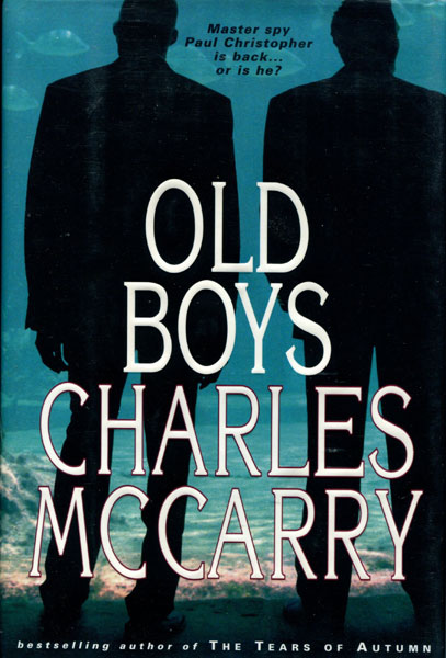 Old Boys. CHARLES MCCARRY