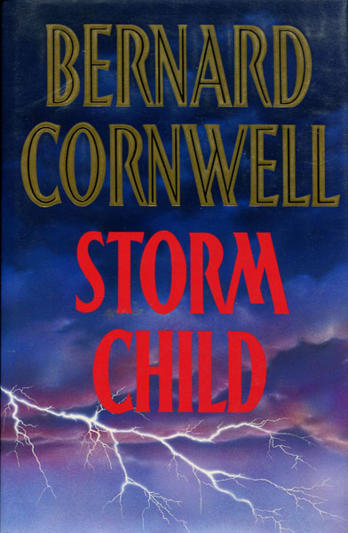 Stormchild. BERNARD CORNWELL