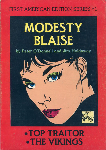 Modesty Blaise: First American Edition Series 1 Through 3. PETER AND JIM HOLDAWAY O'DONNELL