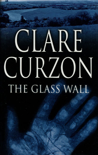 The Glass Wall. CLARE CURZON