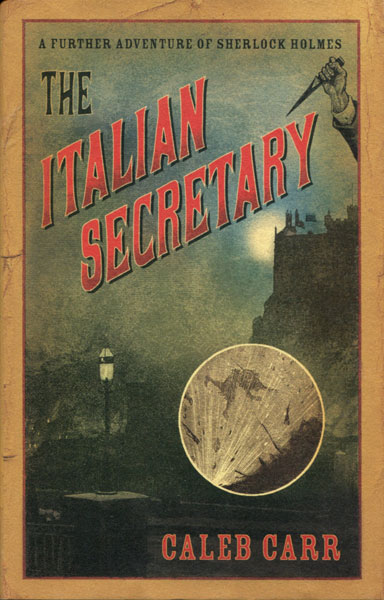 The Italian Secretary A Further Adventure Of Sherlock Holmes