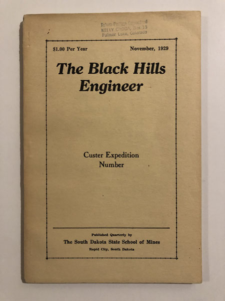 Custer's Black Hills Expedition Of 1874; The Discovery Of Gold In The Black Hills. CLEOPHAS C. O'HARRA