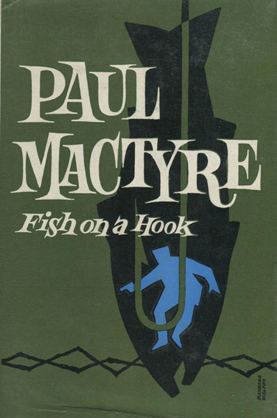 Fish On A Hook. PAUL MACTYRE