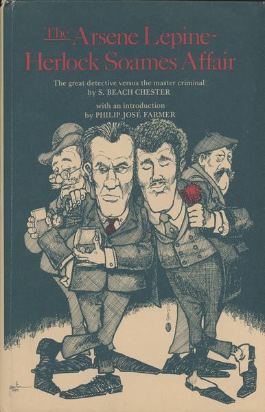 The Arsene Lepine-Herlock Soames Affair. The Great Detective Versus The Master Criminal. S. BEACH CHESTER