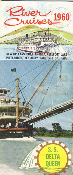 River Cruises 1960. S.S. Delta Queen. New Orleans, Chattanooga, Reelfoot Lake, Pittsburgh, Kentucky Lake And St. Paul. [GREENE LINE STEAMERS, INC].