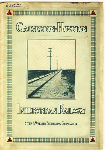 Galveston-Houston Interurban Railway STONE & WEBSTER ENGINEERING CORPORATION