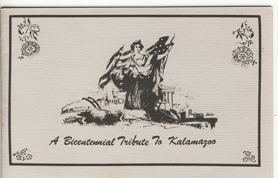 A Bicentennial Salute To Kalamazoo A-1 PRINTING