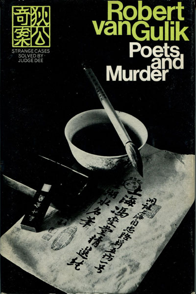 Poets And Murder. A Chinese Detective Story. ROBERT VAN GULIK