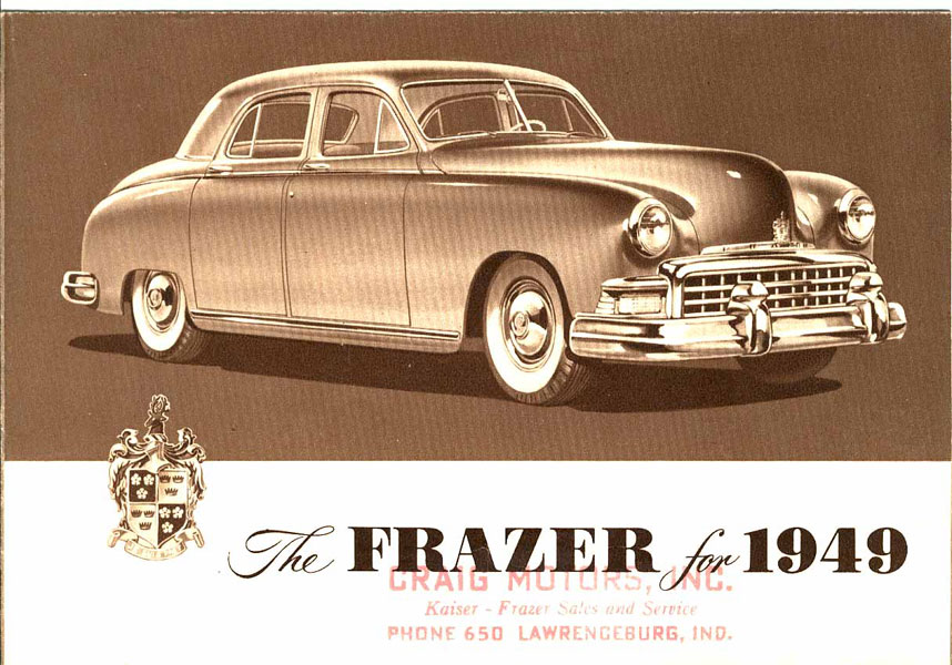 The Frazer For 1949 Kaiser Frazer Corporation Willow Run Michigan