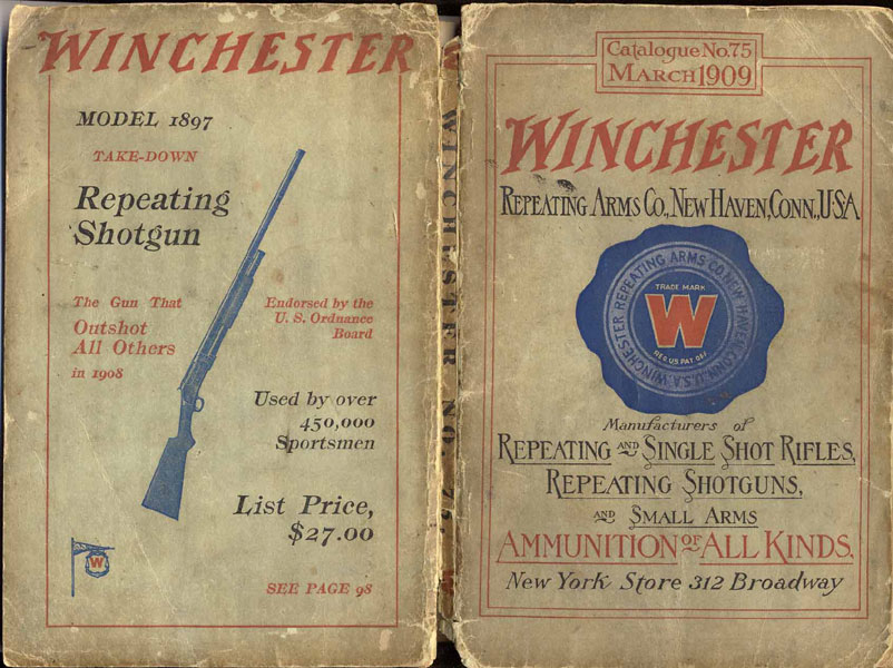 Winchester Repeating Arms Co. Catalogue No. 75, March, 1909 WINCHESTER ...