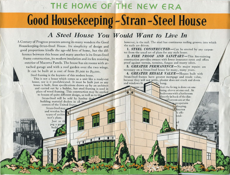 The Home Of The New Era. Good House-Keeping-Stran-Steel House. A Steel House You Would Want To Live In Stran-Steel Co., Detroit, Michigan