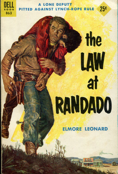 The Law At Randado ELMORE LEONARD