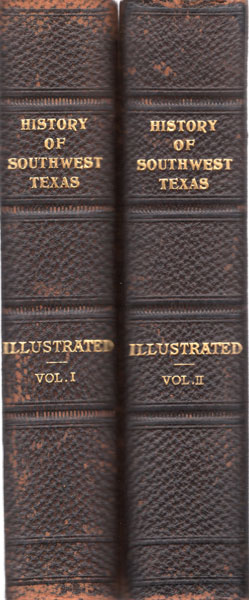 A Twentieth Century History Of Southwest Texas. Two Volumes VARIOUS AUTHORS