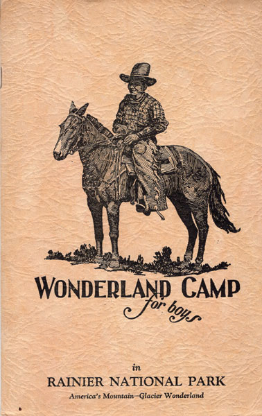 The Wonderland Camp For Boys In Rainier National Park RAINIER NATIONAL PARK COMPANY