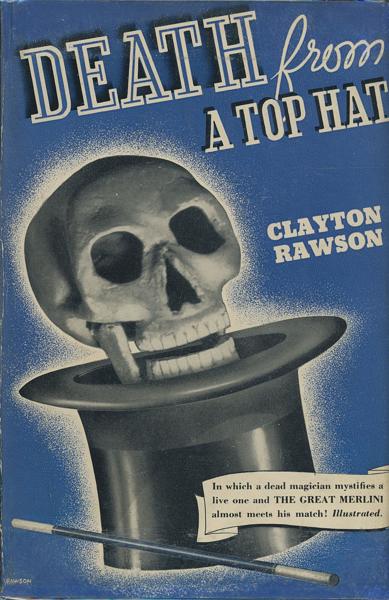 Death From A Top Hat. CLAYTON RAWSON