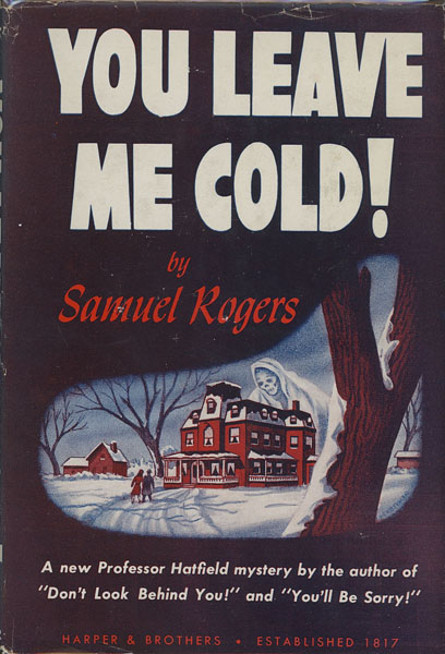 You Leave Me Cold! SAMUEL ROGERS