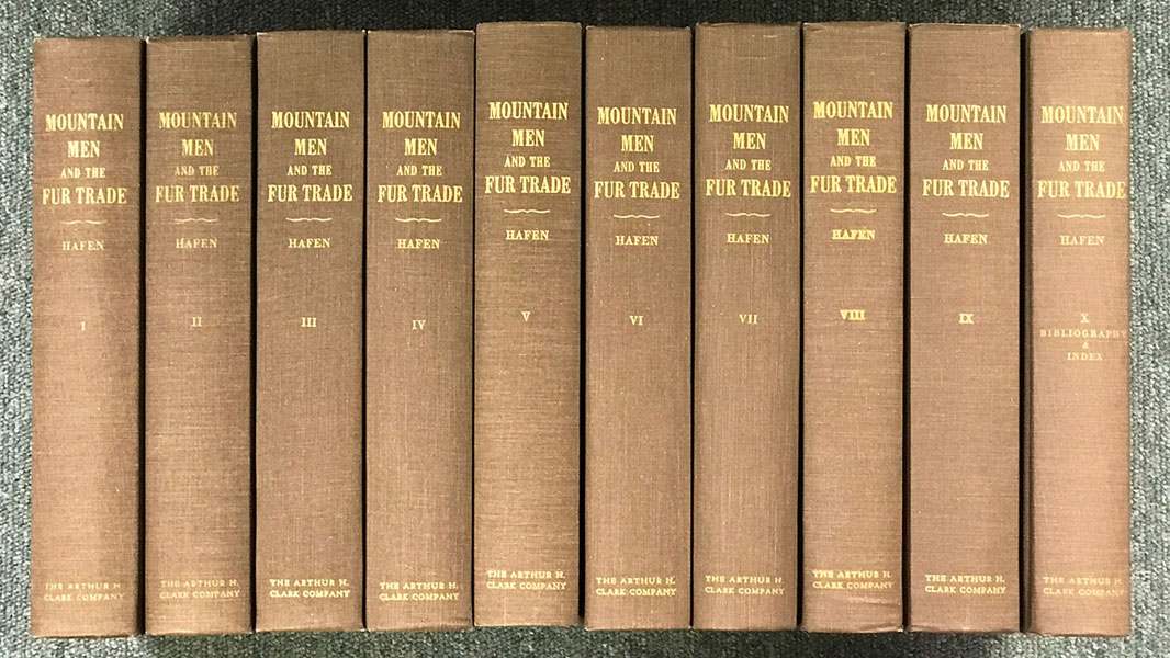 The Mountain Men And The Fur Trade Of The Far West HAFEN, LEROY R. [EDITOR].