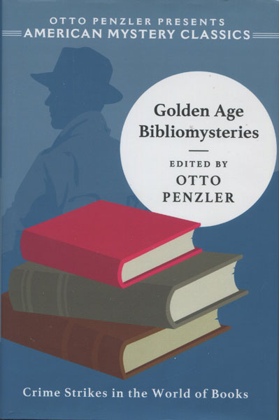 Golden Age Bibliomysteries PENZLER, OTTO [EDITED BY]