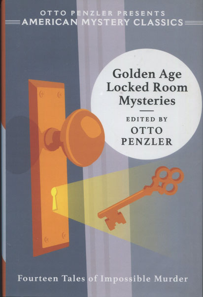 Golden Age Locked Room Mysteries PENZLER, OTTO [EDITED BY]