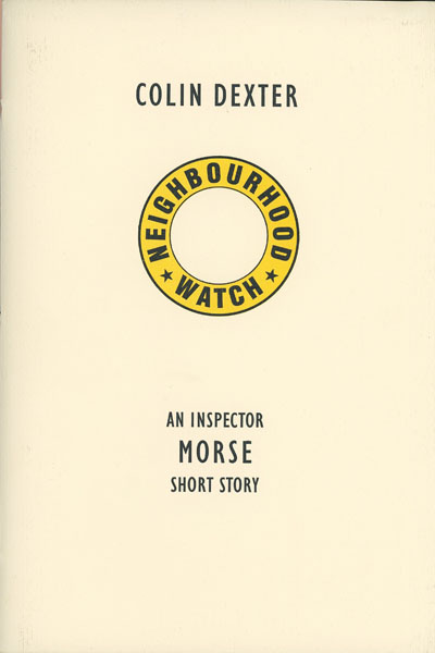 Neighbourhood Watch. An Inspector Morse Short Story. COLIN DEXTER