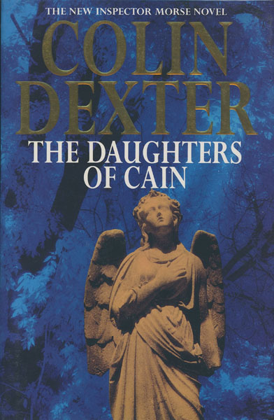 The Daughters Of Cain. COLIN DEXTER