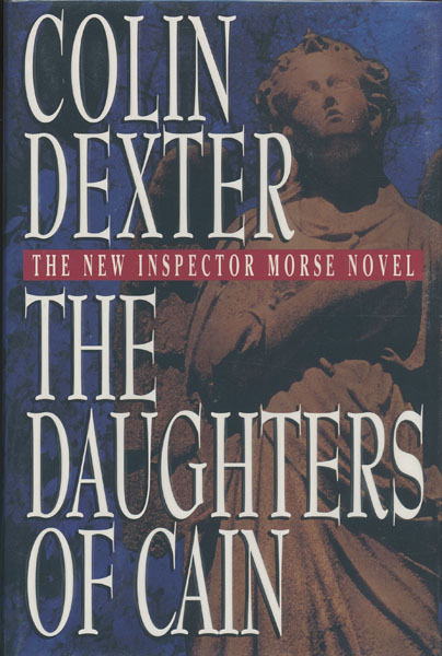 The Daughters Of Cain. COLIN DEXTER