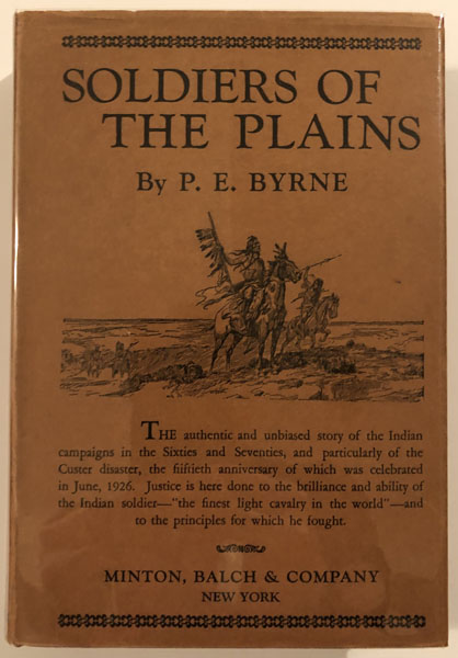 Soldiers Of The Plains P. E. BYRNE