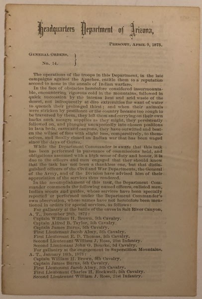 General Orders No. 14. Headquarters Department Of Arizona, Prescott, April 9, 1873 BREVET MAJOR GENERAL GEORGE CROOK