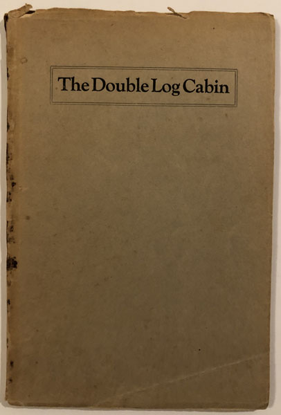 "The Double Log Cabin" Being A Brief Symposium Of The Early History Of Parker County, Together With Short Biographical Sketches Of Early Settlers And Their Trails G. A. HOLLAND