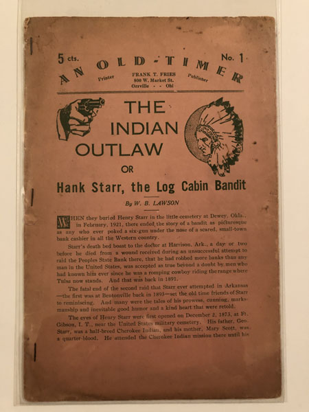 The Indian Outlaw; Or Hank Starr, The Log Cabin Bandit W. B. LAWSON