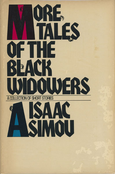 More Tales Of The Black Widowers ISAAC ASIMOV