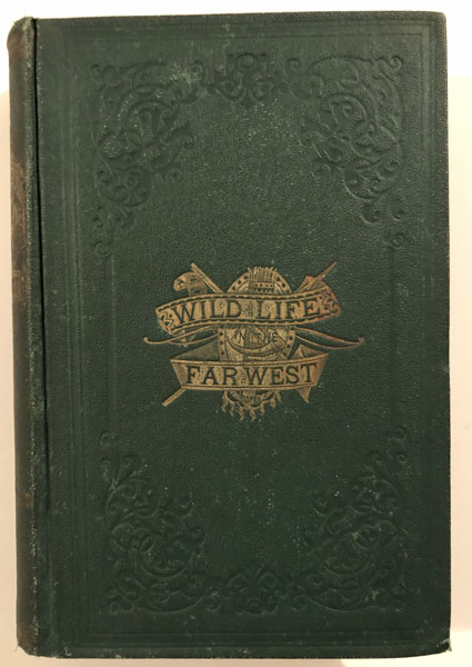 Wild Life In The Far West; Personal Adventures Of A Border Mountain Man. Comprising Hunting And Trapping Adventures With Kit Carson And Others; Captivity And Life Among The Comanches; Services Under Doniphan In The War With Mexico, And In The Mexican War Against The French; Desperate Combats With Apaches, Grizzly Bears, Etc., Etc CAPTAIN JAMES HOBBS