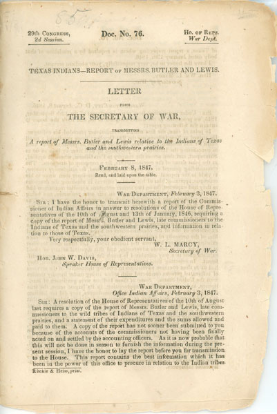 Texas Indians - Report Of Messrs. Butler And Lewis. Letter From The Secretary Of War, Transmitting A Report Of Messrs. Butler And Lewis Relative To The Indians Of Texas And The Southwestern Prairies BUTLER, P. M. & M. G. LEWIS