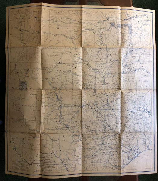 Trails Made And Routes Used By The Fourth United States Cavalry Under Command Of General R. S. Mackenzie In Its Operations Against Hostile Indians In Texas, Indian Territory, New Mexico And Old Mexico During The Period Of 1871-2-3-4 And 5. E. D.--PREPARER DORCHESTER