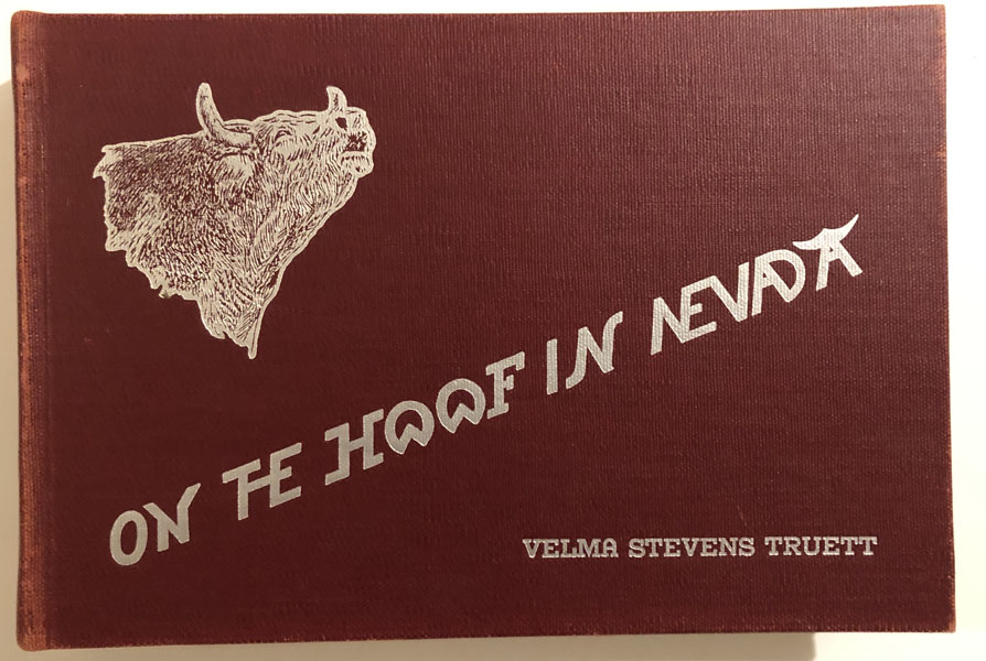 On The Hoof In Nevada. VELMA STEVENS TRUETT