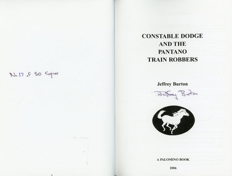 Constable Dodge And The Pantano Train Robbers. JEFFREY BURTON