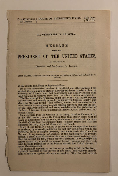 Lawlessness In  Arizona. Message From The President Of The United States, In Relation To Disorders And Lawlessness In Arizona ARTHUR, CHESTER A. [PRESIDENT]