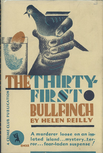 The Thirty-First Bullfinch. HELEN REILLY