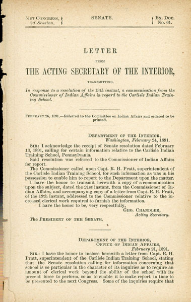 Letter From The Acting Secretary Of The Interior, Transmitting In Response To A Resolution Of The 13th Instant, A Communication From The Commissioner Of Indian Affairs In Regard To The Carlisle Indian Training School CHANDLER, GEO [ACTING SECRETARY]