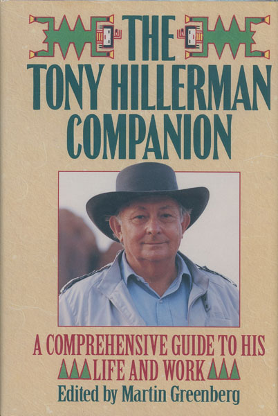 The Tony Hillerman Companion. A Comprehensive Guide To His Life And Work GREENBERG, MARTIN [EDITED BY].