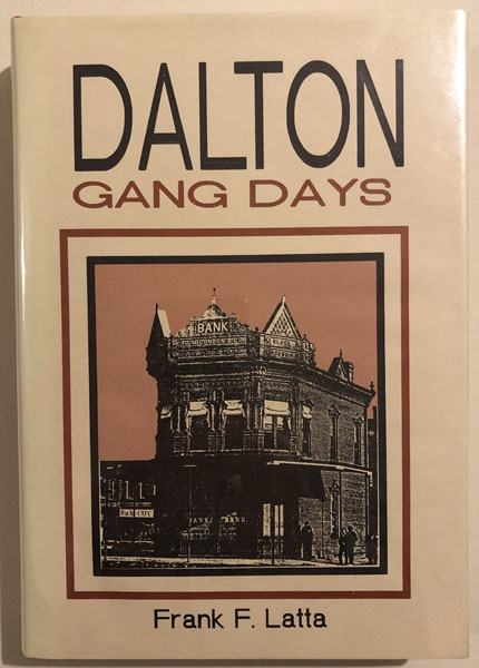 Dalton Gang Days FRANK F. LATTA