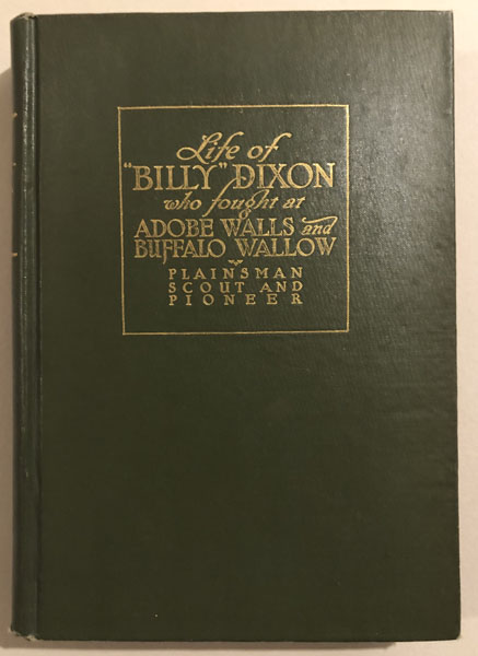 Life And Adventures Of "Billy" Dixon Of Adobe Walls, FREDERICK S. BARDE