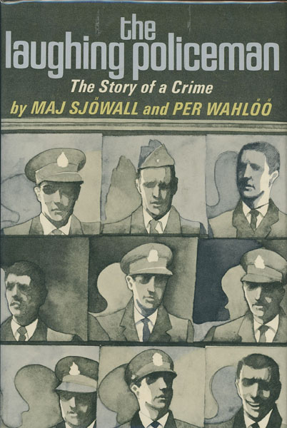 The Laughing Policeman. MAJ AND PER WAHLOO SJOWALL