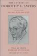 The Letters Of Dorothy L. Sayers. 1899-1957 : Four Volumes REYNOLDS, BARBARA [CHOSEN AND EDITED BY]